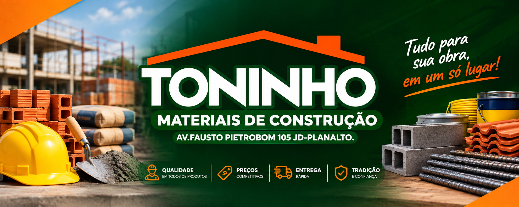 Banner Principal Toninho Materiais